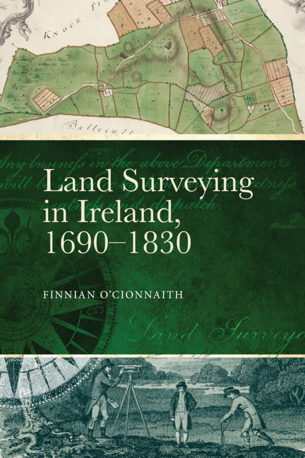 Book Launch: Land Surveying in Ireland, 1690–1830