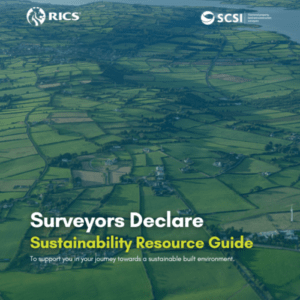Surveyors Declare Sustainability Resource Guide - SCSI