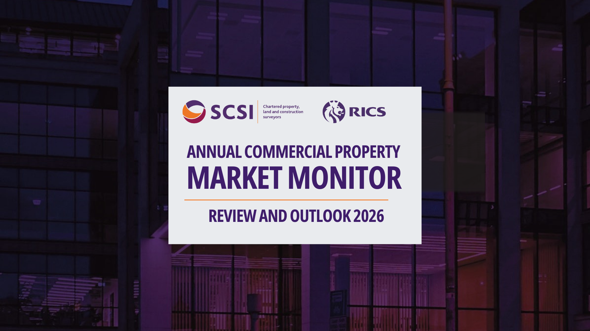 Annual Commercial Property Market Monitor Review and Outlook 2026