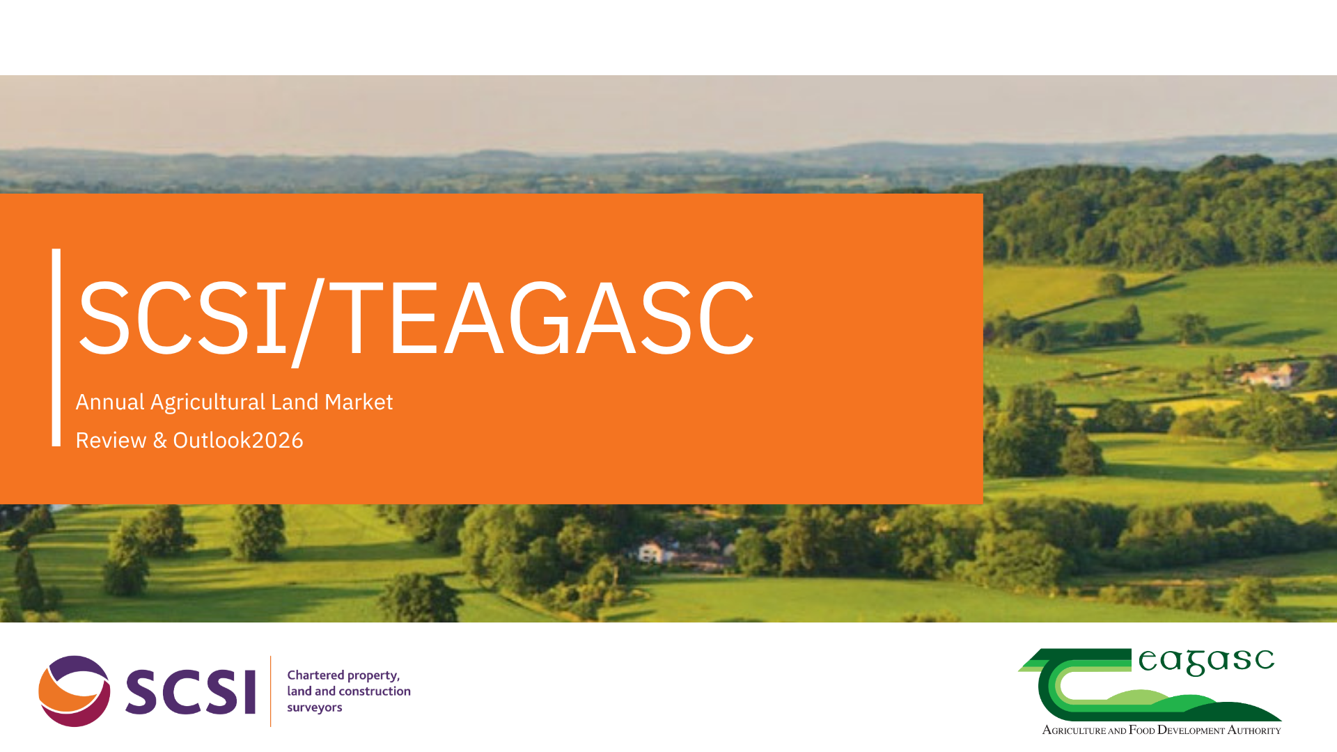 SCSI/Teagasc Annual Agricultural Land Market Review and Outlook 2026