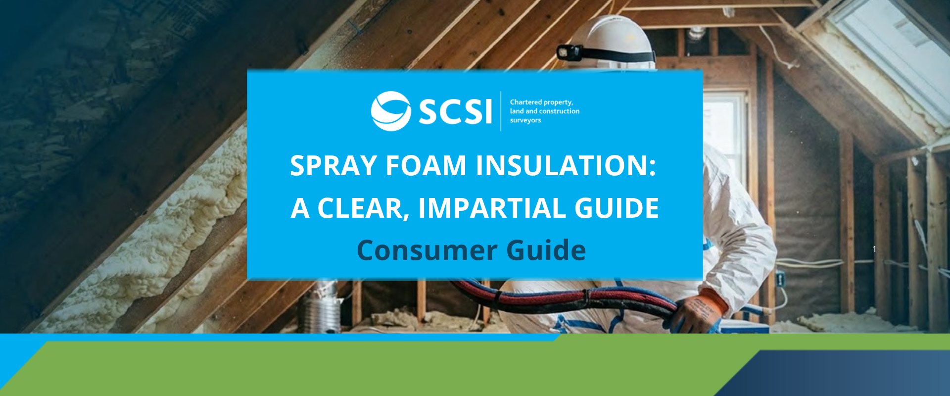Spray Foam Insulation Guidance – Consumer Guide