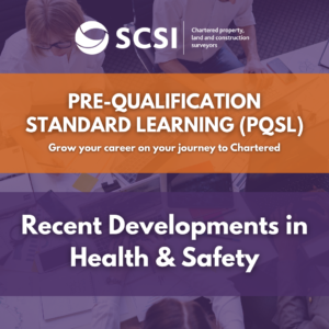 PQSL: Recent Developments in Health & Safety